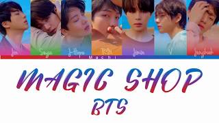 BTS (방탄소년단) - Magic Shop | Color Coded Lyrics | Han/Rom/Eng
