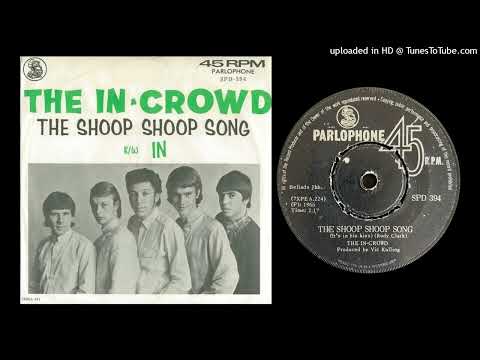The In-Crowd - The Shoop Shoop Song
