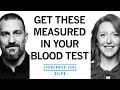The Key Biomarkers To Measure With A Blood Test Dr Casey Means Dr Andrew Huberman