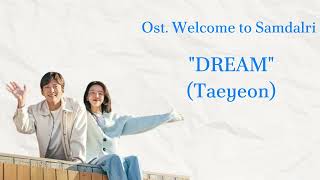 Download lagu Taeyeon - Dream | Sub Indo Lirik (Welcome to Samdal-ri OST) mp3 Download lagu Taeyeon - Dream | Sub Indo Lirik (Welcome to Samdal-ri OST) mp3