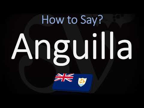 How to Pronounce Anguilla? (CORRECTLY)