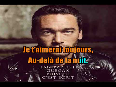 KARAOKÉ Jean Baptiste Guégan  Puisque C'est Ecrit Création JP