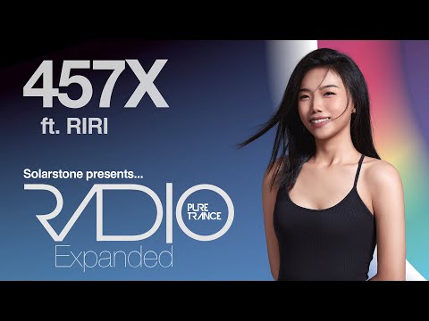 Solarstone pres. Pure Trance Radio Episode 457 Expanded (ft. RIRI)