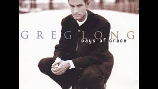 Greg Long - Days of Grace - 08 Love the Lord