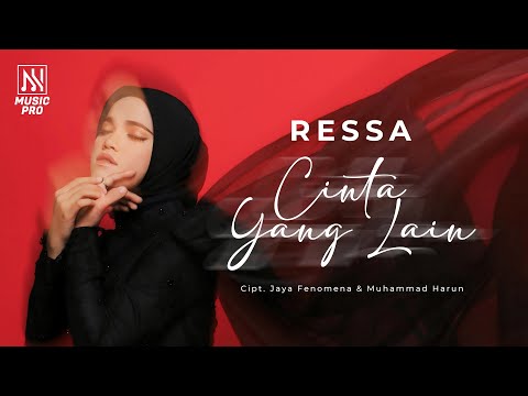 Ressa - Cinta Yang Lain (Official Lyric Video)