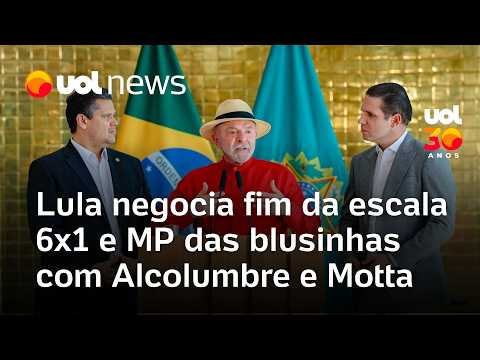Lula almoça com Alcolumbre e Hugo Motta e negocia fim de 6×1 e MP das blusinhas