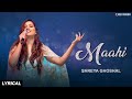 Maahi (Lyrical) | Shreya Ghoshal | Romantic Song | Gujarati | Shreya Ghoshal Hit Song