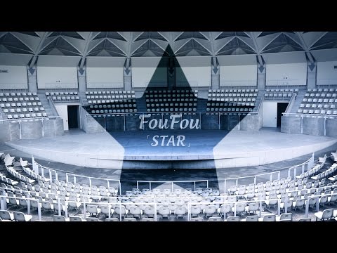 FouFou「STAR」（Official Music Video）