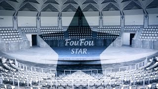 FouFou「STAR」（Official Music Video）