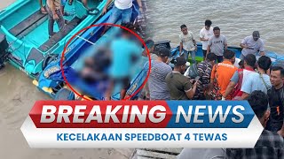 BREAKING NEWS: Speedboat Terhantam Ombak di Perairan Nunukan Kaltara, 4 Penumpang Tewas