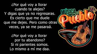 Ni Parientes Somos - Los Tigres del Norte l Letra