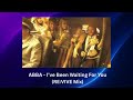 ABBA I Ve Been Waiting For You RE VIVE Mix