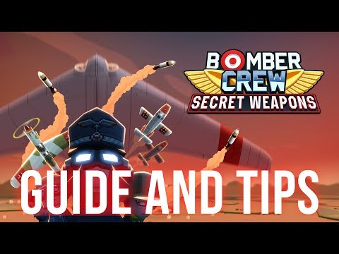 The Bomber Crew: Idiot's Guide