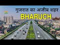 BHARUCH The Magnificent City Of Gujarat FACTS ABOUT BHARUCH BHARUCH GUJARAT BHARUCH CI