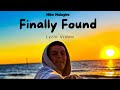 Mike Malagies Finally Found Official Lyric Video