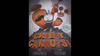 Creepy Carrots- Dramatized Children's Book
