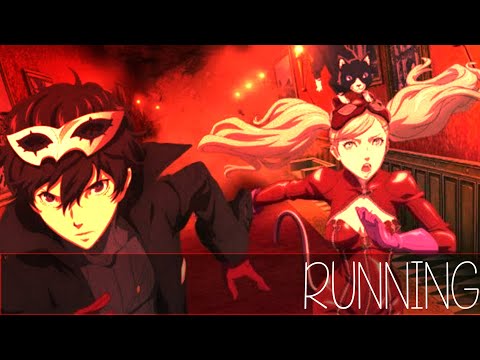 🃏Persona 5 AMV = Running🃏