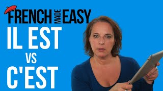 Learn French: know the difference between Il est and C'est in 5 minutes.