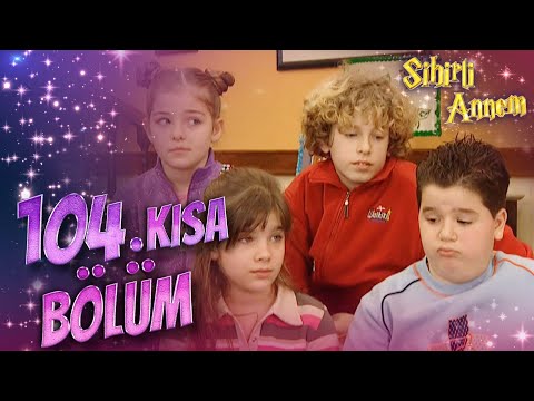 Sihirli Annem 104. Kısa Bölüm