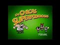 Cartoon Network Powerhouse Era The Powerpuff Girls Bumpers 1998 2004