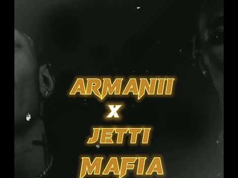 Jetti x Armanii  MAFIA (AUDIO)