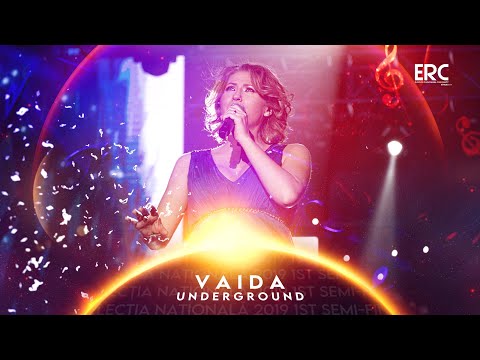 Vaida - Underground - LIVE - 1st Semi-Final - Selecția Națională 2019