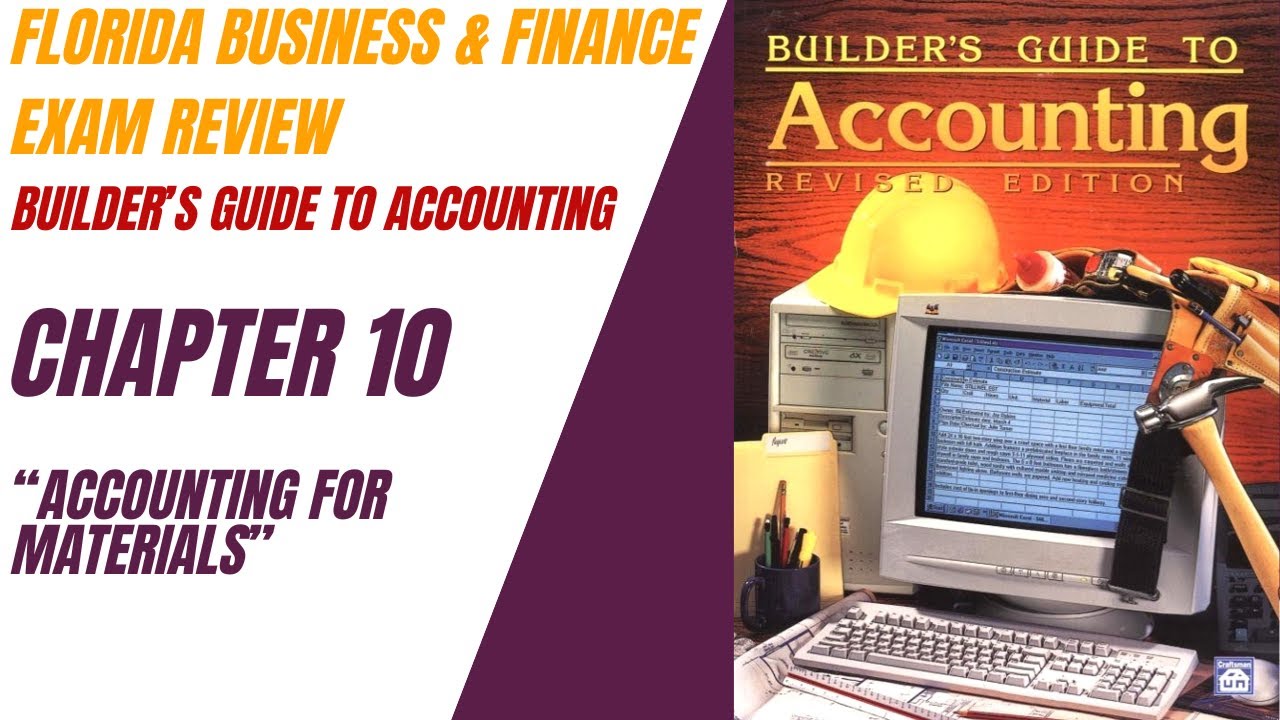 Builder's Guide To Accounting Chapter 10 Review for the Florida Business & Finance Exam