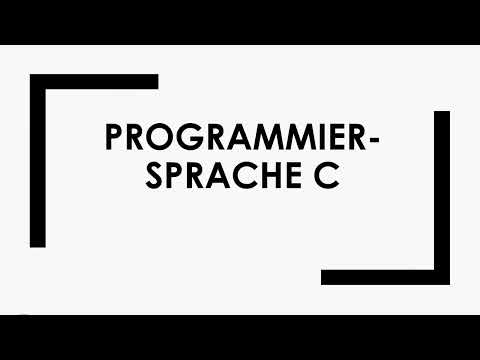 Programmiersprache C einfach und kurz erklärt