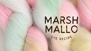 How to Dye a Yarn Colourway at Home | The Basics of Hand Dyeing Yarn & Marshmallow Dye Recipe!