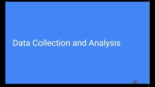 Data Collection and Analysis