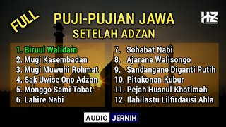 Download lagu Full PUJI-PUJIAN JAWA Setelah Adzan || Cocok dilantunkan setelah adzan menjelang sholat lima waktu mp3