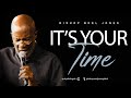 Bishop Noel Jones IT S YOUR TIME FLASHBACK FRIDAY