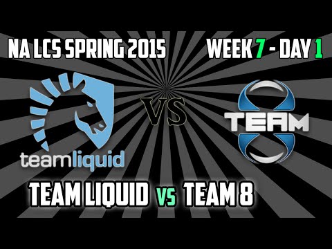 5. Team Liquid vs Team 8 - Highlights - NA LCS Spring 2015 W7D1