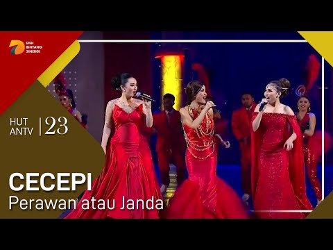 CECEPI - Perawan atau Janda | HUT ANTV 23