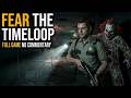 Fear The Timeloop Full Horror Experience Complete Longplay
