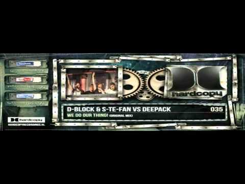 D-Block & S-Te-Fan vs. Deepack - We do our thing! preview.mp4