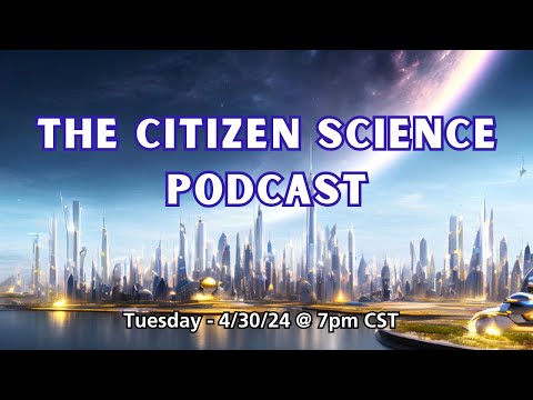 The Citizen Science Podcast #57 The One & Only TWIN SOLAR SYSTEM Podcast - Featuring: SAMUEL HOFMAN