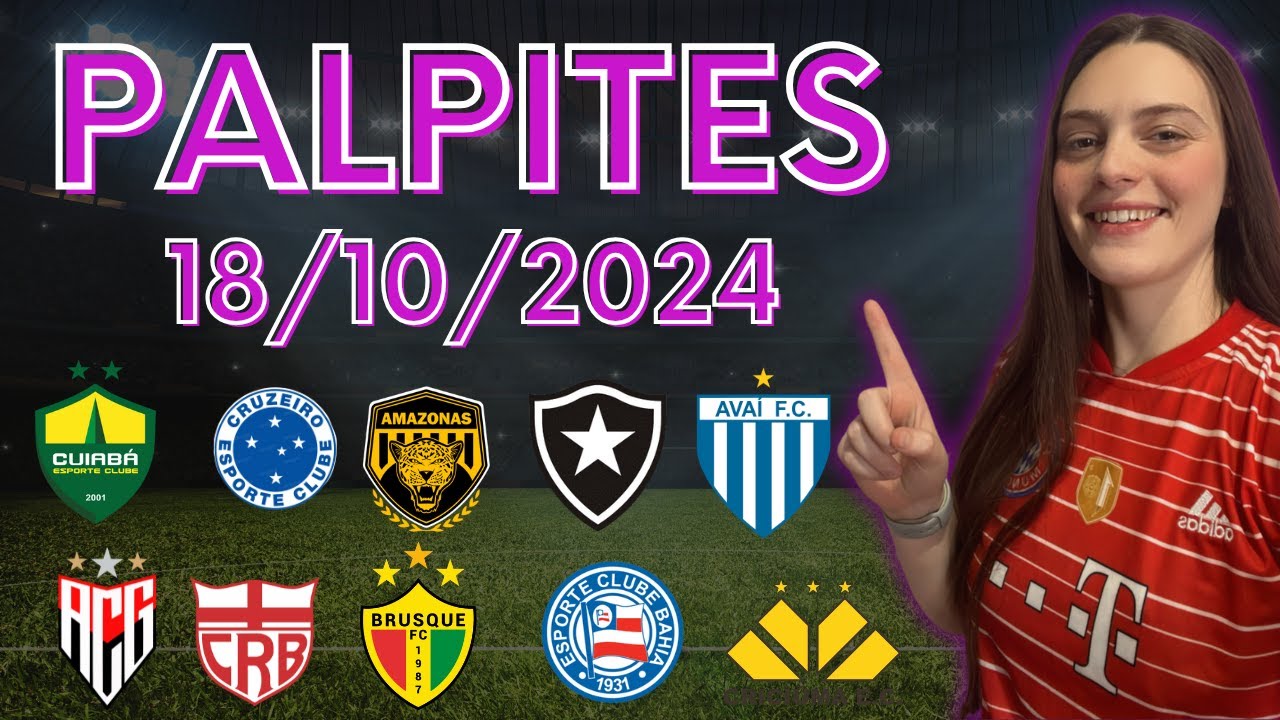 ⚽ PALPITES DE FUTEBOL DIA 18/10/2024 - ANÁLISE COMPLETA  + BILHETE PRONTO