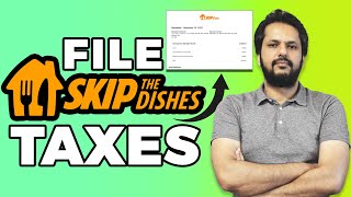 How to File Taxes for Skip The Dishes Drivers | Tax Tips and Deductions for 2024