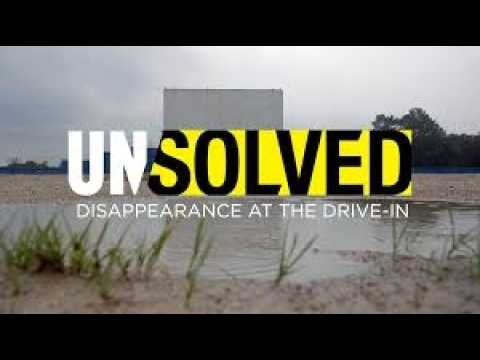 Disappearance at the Drive-in | Unsolved