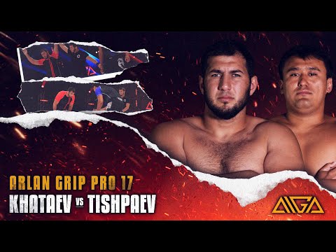 Rasul Khataev - Elaman Tishpaev | AIGA | Arlan Grip PRO 17 | Grappling