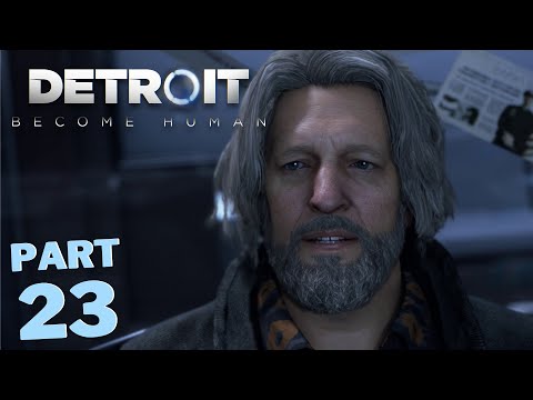 DETROIT: BECOME HUMAN Walkthrough Gameplay - Part 23