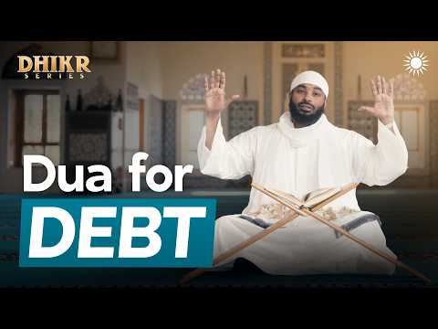 The Dua That Pays Off a Mountain of Debt — Sh. Ammar AlShukry