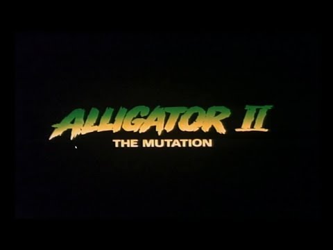 Alligator 2: The Mutation