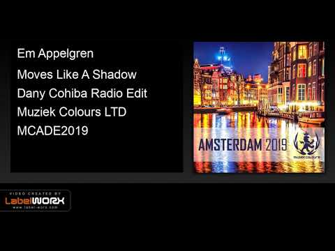 Em Appelgren - Moves Like A Shadow (Dany Cohiba Radio Edit)