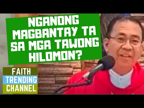 SEKRETO REVEAL NI PADER: NGANONG MAGBANTAY TA SA MGA TAWONG HILOMON?