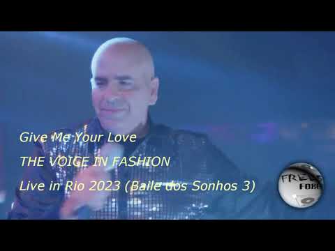 The Voice in Fashion - Give Me Your Love (Live in Rio - Baile dos Sonhos 3)