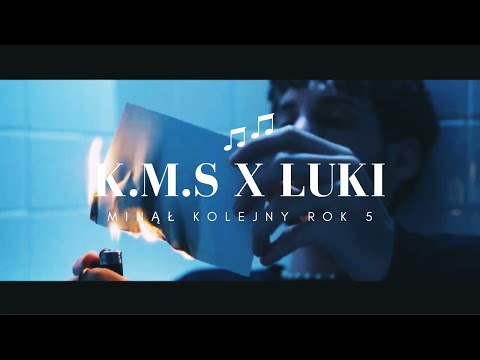 K.M.S x Luki - Minął kolejny rok 5 ♪ (prod. Young Taylor) VIDEO