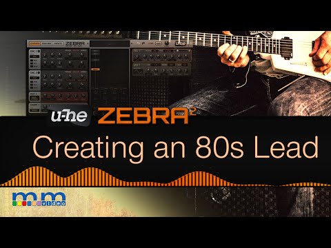 MMTV: U-he Zebra 2 80's Lead Patch Creation | Eric Burgess