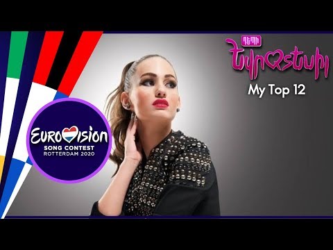 Depi Evratesil 2020 (Armenia) - Eurovision 2020 - My Top 12